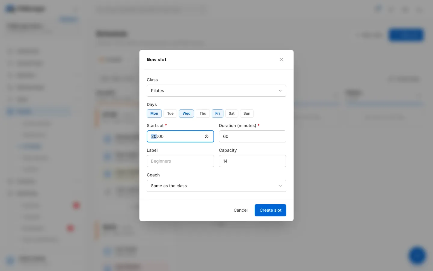 Step 9: Click Create slot. It is added to every day in the row.